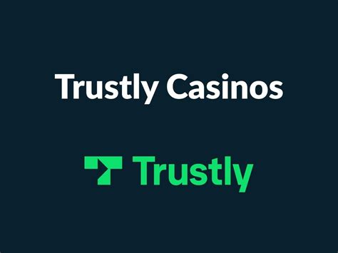 best trustly casinos uk